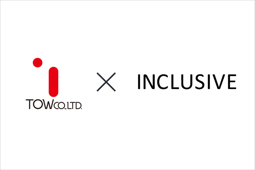 TOW、メディアマネジメント 企業 INCLUSIVE と業務提携
